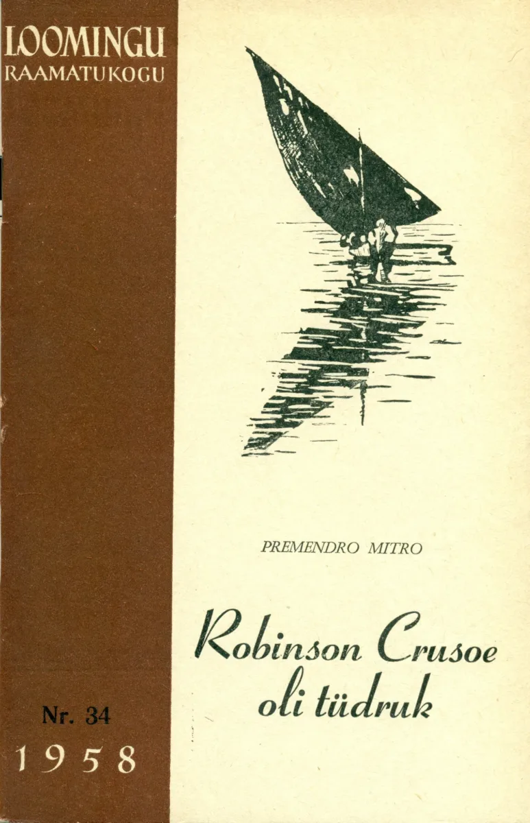 Robinson Crusoe oli tüdruk