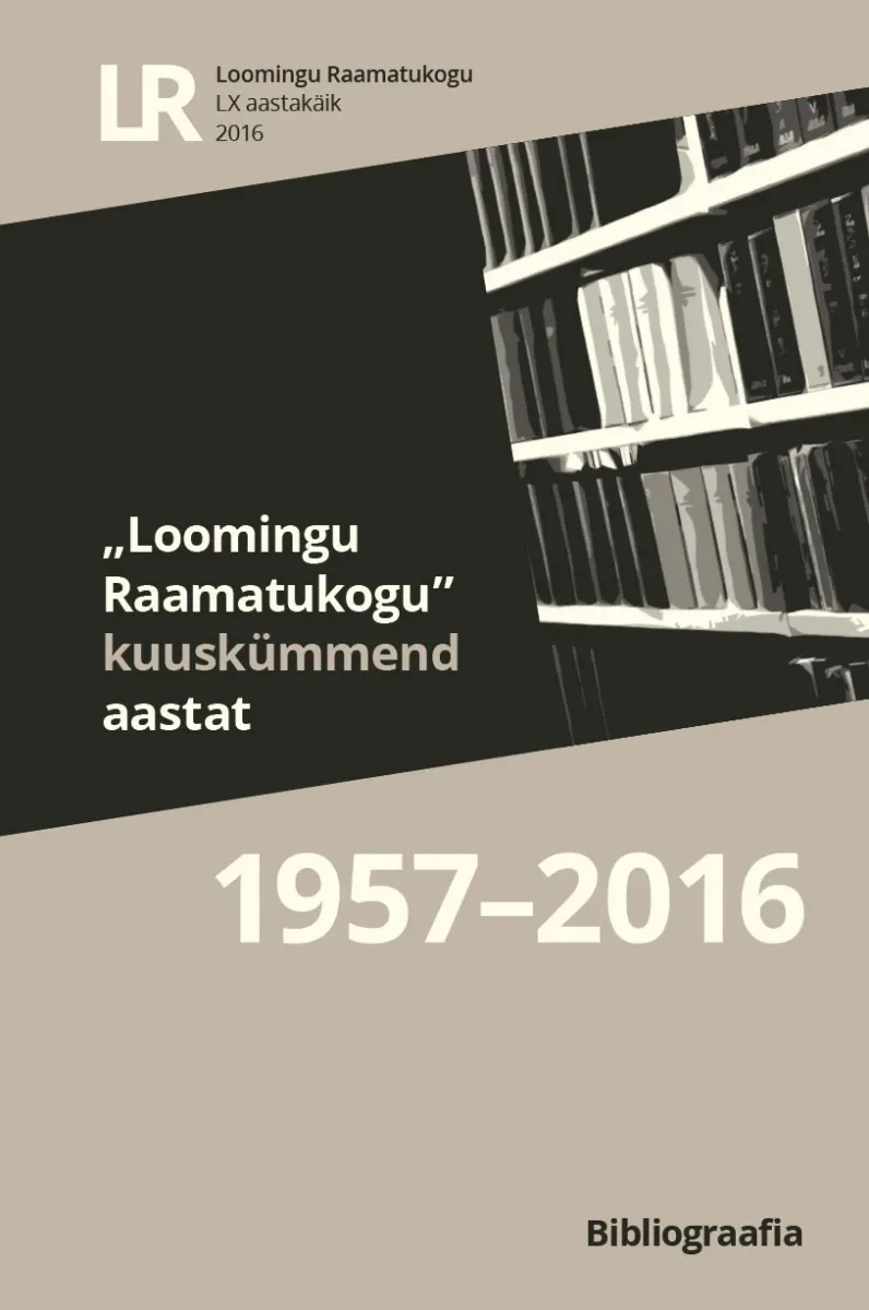 Loomingu Raamatukogu kuuskümmend aastat