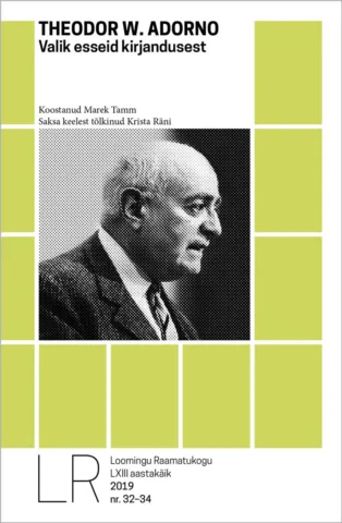 32–34 | 2019 | Adorno | Valik esseid kirjandusest