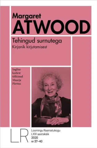 37–40 | 2020 | Tehingud surnutega | Kirjanik kirjutamisest