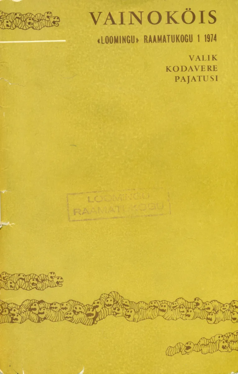 Vainoköis. Valik Kodavere pajatusi