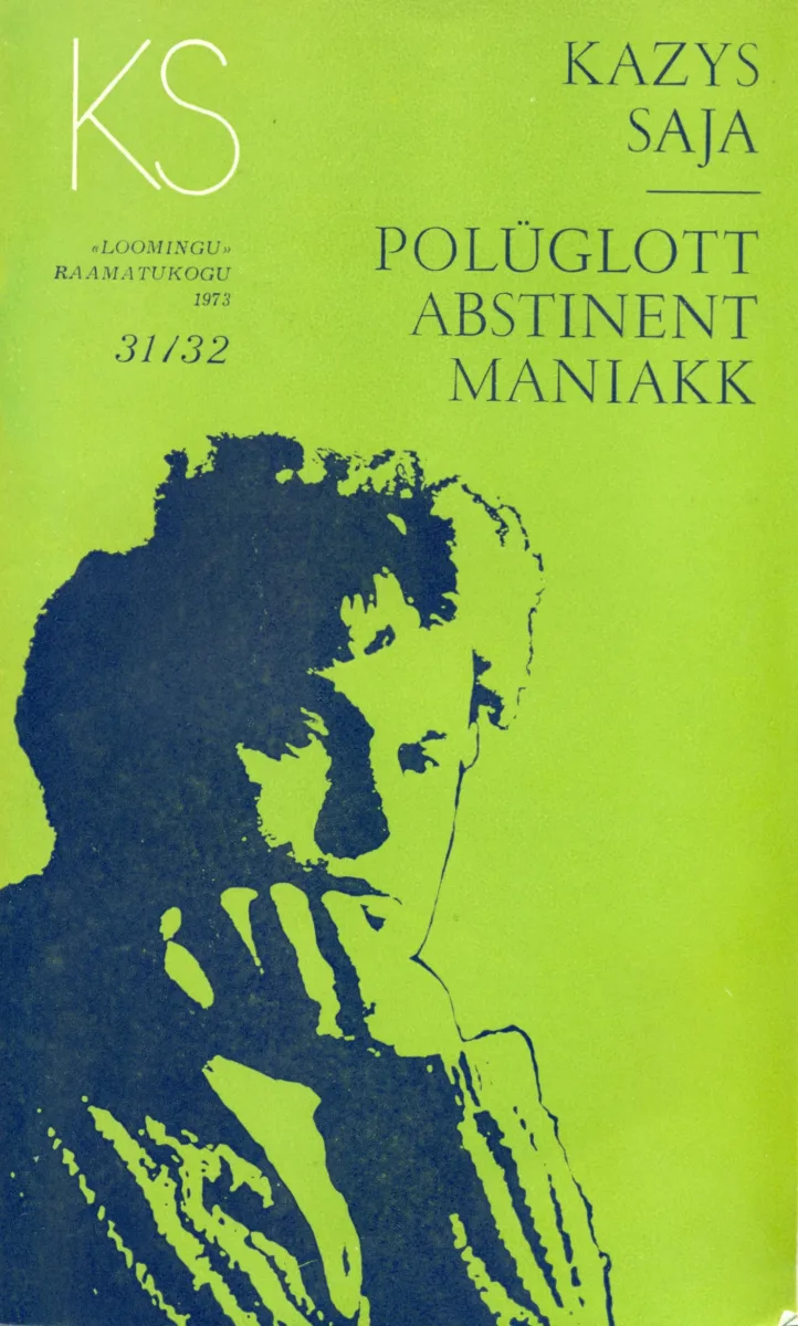 Polüglott. Abstinent. Maniakk