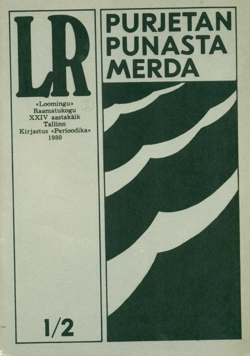 Purjetan punasta merda. Valik regivärsilisi merelaule