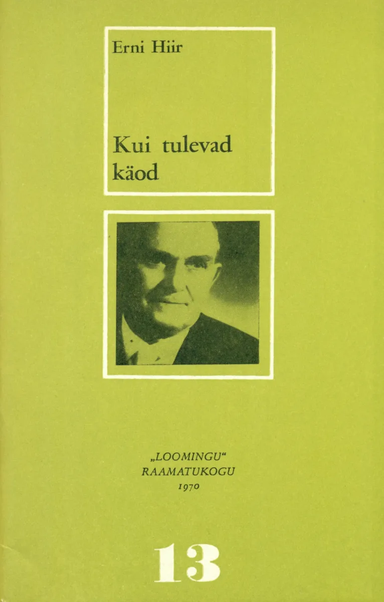 Kui tulevad käod